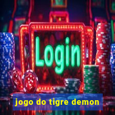 jogo do tigre demon